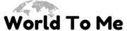 Logo with 'World To Me' text on a black background